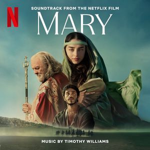 Mary: Soundtrack from the Netflix Film (OST)