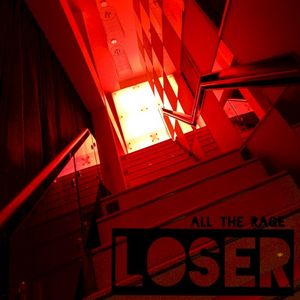 Loser (You're Gonna Miss Everything Cool and Die Angry) Single (Single)