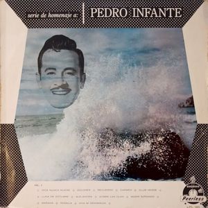 Valses mexicanos inmortales, serie de homenaje a Pedro Infante, vol. 2
