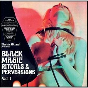 Black Magic Rituals & Perversions: Vol. 1 (Live)