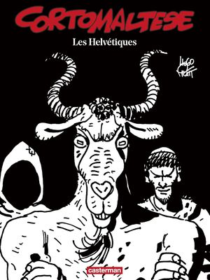 Les Helvétiques - Corto Maltese (Noir et blanc relié), tome 11