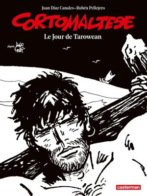 Le Jour de Tarowean - Corto Maltese (Noir et blanc relié), tome 15