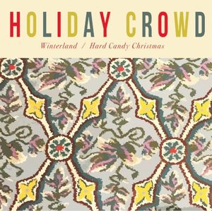 Winterland b/w Hard Candy Christmas (Single)