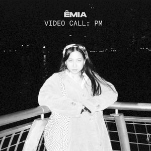 VIDEO CALL: PM (EP)