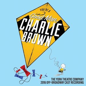 You’re a Good Man, Charlie Brown (2016 Off‐Broadway Cast Recording)