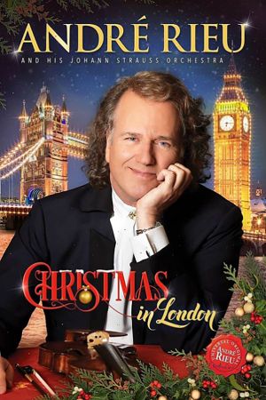 André Rieu : Christmas In London