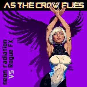 As The Crow Flies (Single)