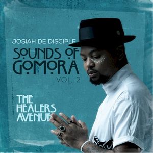 Sounds of Gomora Vol. 2: The Healers Avenue