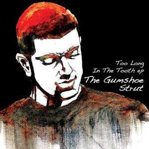 Too Long In The Tooth ep (EP)