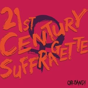 21st Century Suffragette (Single)