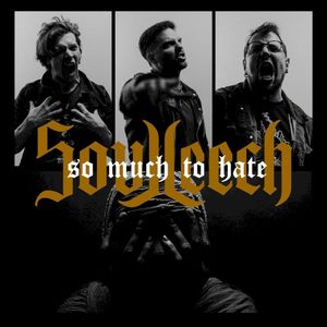 So Much To Hate (Single)