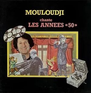 Mouloudji chante les années "50"