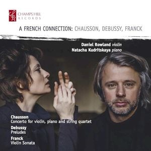 A French Connection: Chausson, Debussy, Franck