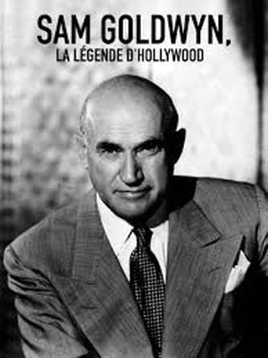 Sam Goldwyn, la legende d'Hollywood