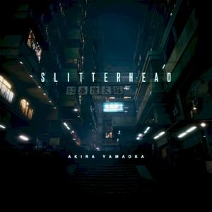 Slitterhead (Original Game Soundtrack) (OST)