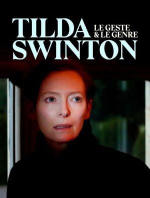 Tilda Swinton, le geste et le genre