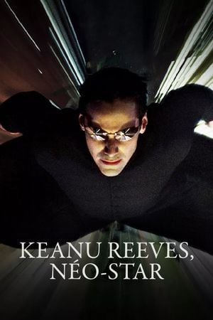 Keanu Reeves, néo-star