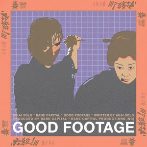 GOOD FOOTAGE (Single)