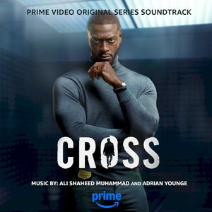 Cross: Season 1 (Prime Video Original Series Soundtrack) (OST)