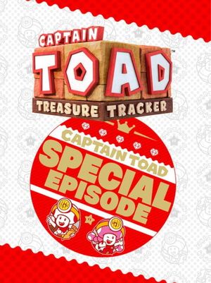 Captain Toad: Treasure Tracker – épisode spécial