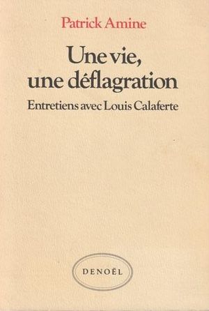 Une vie, une déflagration