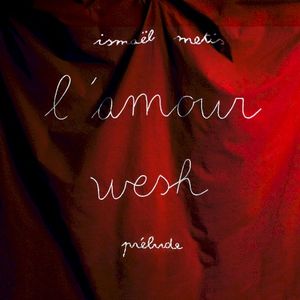 L'amour wesh - Prélude