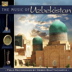 The Music of Uzbekistan