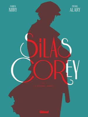 Silas Corey : Intégrale Cycle 2