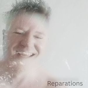 Reparations (2024 Dream mix) (Single)