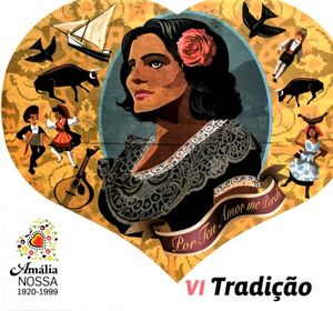 Amália nossa: Tradição