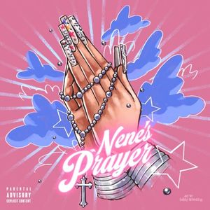 NENE'S PRAYER (Single)