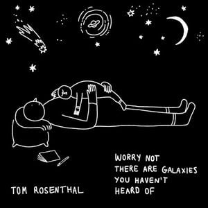 Worry Not There Are Galaxies You Haven’t Heard Of (Single)