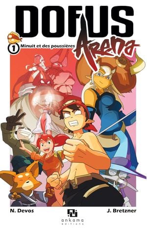 Minuit et des poussières - Dofus Arena, tome 1