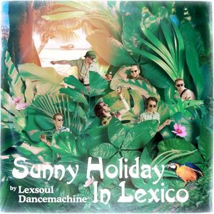 Sunny Holiday In Lexico