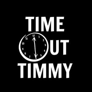 Time Out Timmy