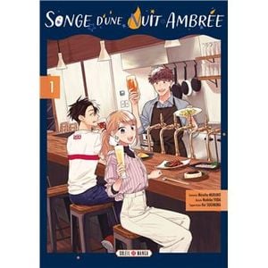 Songe d'une nuit ambrée, tome 1