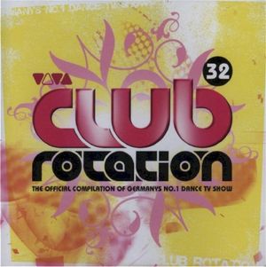 Club Rotation, Volume 32