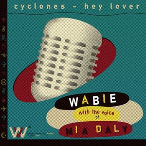 Cyclones and Hey Lover (Single)