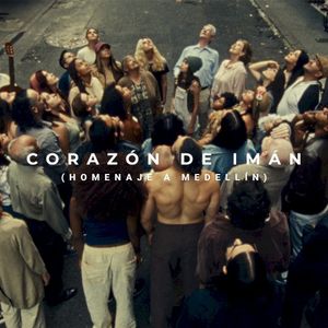 Corazón de imán (Homenaje a Medellín) (Single)