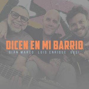 Dicen en mi barrio (Single)