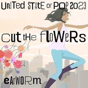 United State of Pop 2023 (Cut the Flowers) (Single)