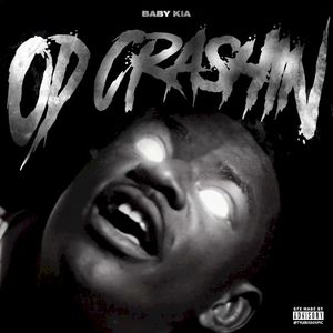 OD CRASHIN (Single)