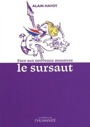 Face aux nouveaux monstres le sursaut