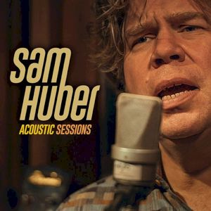 Sam Huber : Acoustic Sessions (EP)