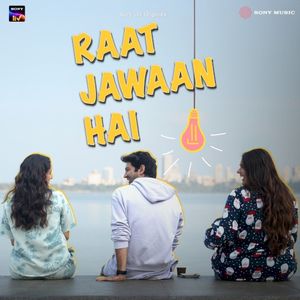 Raat Jawaan Hai (Single)