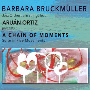 A Chain of Moments - Suite in Five Movements