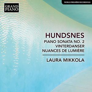 Piano Sonata No. 2 / Winter Dances / Nuances de Lumière