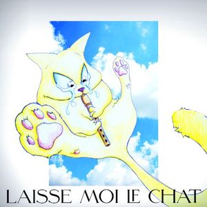 Laisse moi le chat (Single)