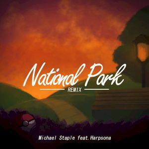 National Park [Lo-Fi Hip-Hop RMX] (Single)