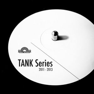 TANK Series, 2011 - 2013